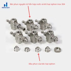béc phun nguyên tử hỗn hợp nước và khí loại Siphon inox 304