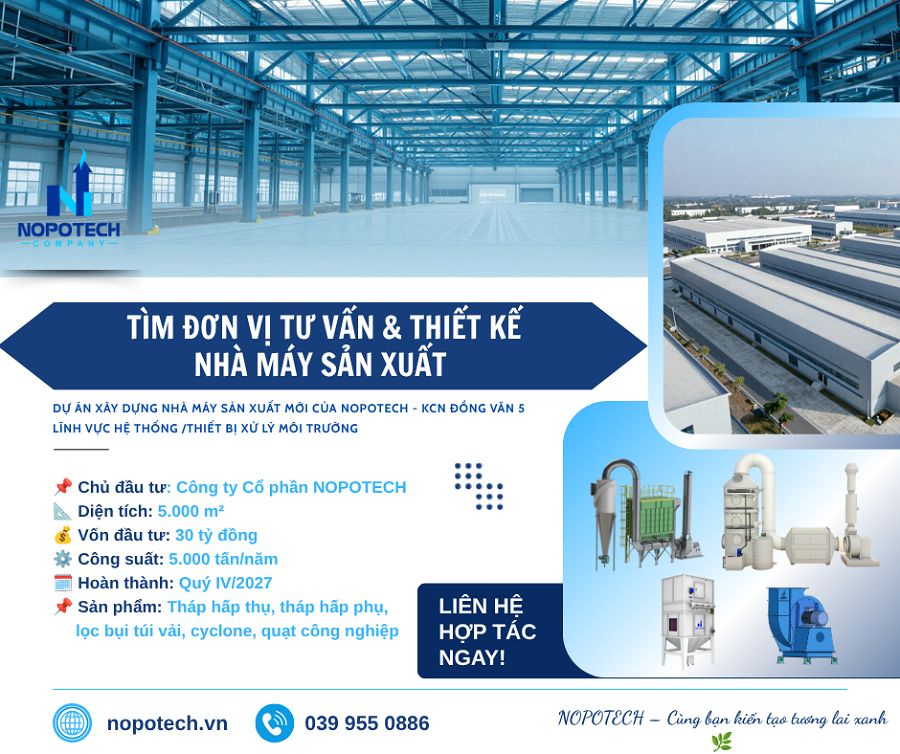 NOPOTECH tìm kiến đơn vị tư vấn thiết kế nhà máy mới tại KCN Đồng Văn 5